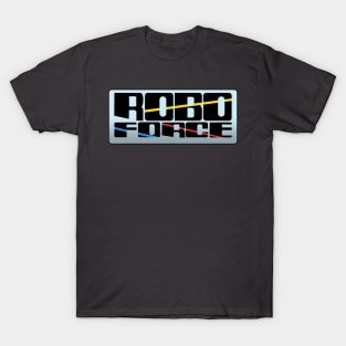 Robo Force T-Shirt